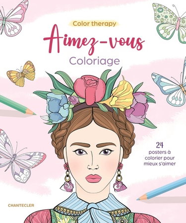 Couverture de Aimez-vous : coloriage : 24 posters à colorier pour mieux s'aimer