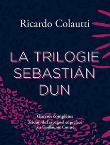 La trilogie Sebastian Dun