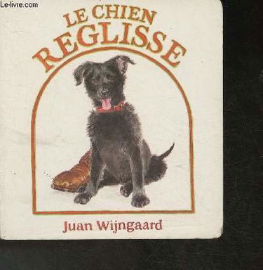 Le Chien reglisse