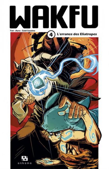 Couverture de Wakfu. Vol. 4. L'errance des Eliatropes