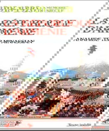 La République d'Arménie : 1918-1920