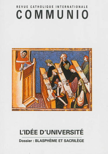 Couverture de Communio, n° 225. L'idée d'université. Blasphème et sacrilège par Communio