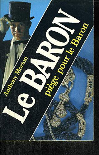Piège pour le Baron
