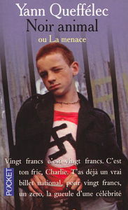 Noir animal ou La menace
