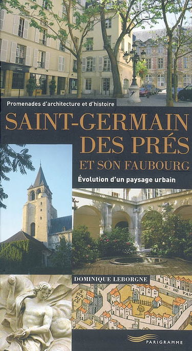 Saint-Germain-des-Prés et son faubourg : évolution d'un paysage urbain