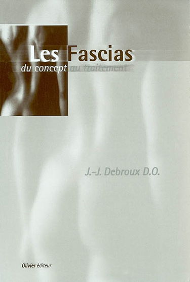 Les fascias : du concept au traitement