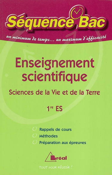 Enseignement scientifique 1re ES : sciences de la vie et de la terre