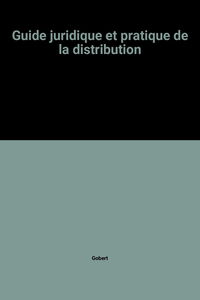 Guide Juridique Et Pratique De La Distribution