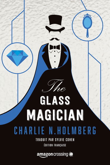 The Glass Magician - Édition française