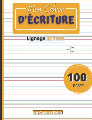 Couverture de Mon cahier d’écriture: Carnet pour la pratique de l’écriture | 100 pages lignées pour s’exercer à l’écriture | Réglure Ciel-Herbe-Terre-Feu adaptée ... Format (21,6 × 27,9 cm) | Lignes couleurs