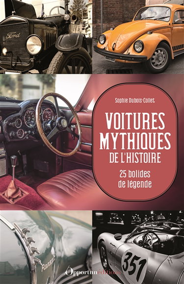 Voitures mythiques de l'histoire : 25 bolides de légende