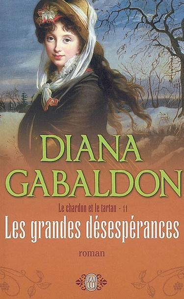 Le chardon et le tartan. Vol. 11. Les grandes désespérances