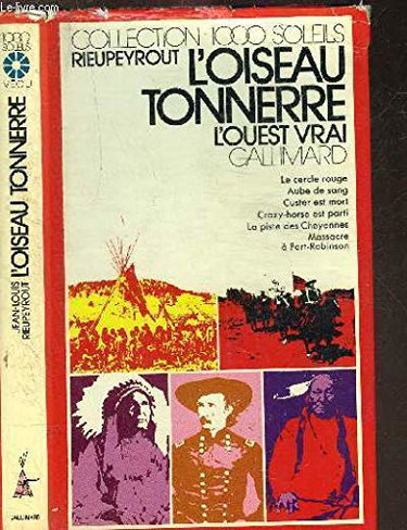 Couverture de Collection 1000 Soleils L'oiseau tonnerre L'ouest vrai