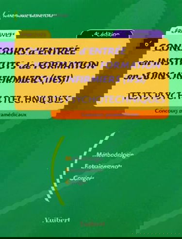 Concours d'entrée en institut de formation en soins infirmiers (IFSI): Tests psychotechniques