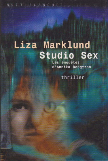 Couverture de Studio Sex : Thriller (Les enquêtes d'Annika Bengtzon.)