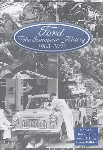 Ford, 1903-2003 : The European History
