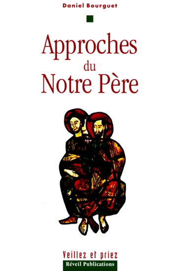 Approches du Notre Père