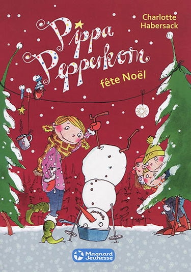 Pippa Pepperkorn. Vol. 6. Pippa Pepperkorn fête Noël