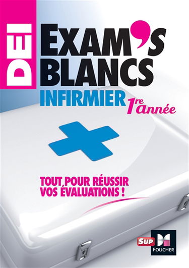 DEI, exam's blancs : infirmier 1re année