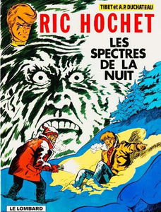 Ric Hochet. Vol. 11. Les spectres de la nuit