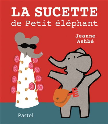 La sucette de Petit éléphant