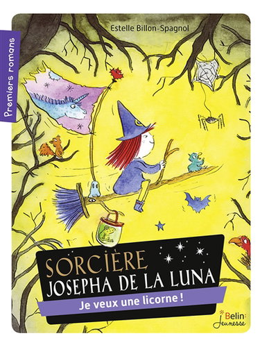 Sorcière Josepha de la Luna. Je veux une licorne !