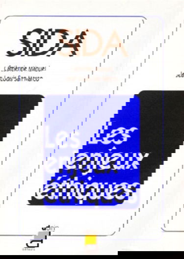 Sida, les enjeux éthiques