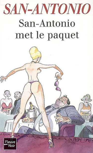 San-Antonio met le paquet
