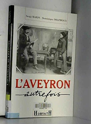 L'Aveyron autrefois
