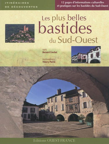 Les plus belles bastides du Sud-Ouest