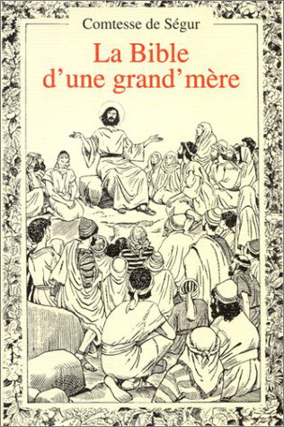 La Bible d'une grand'mère