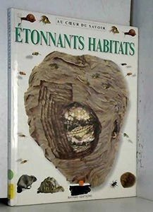 Etonnants habitats