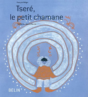 Tséré, le petit chamane