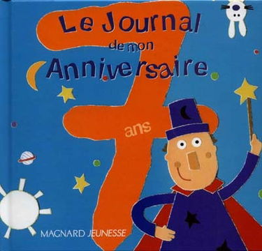 Le journal de mon anniversaire, 7 ans
