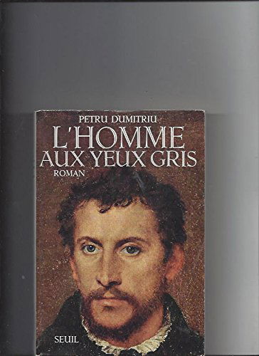 L'Homme aux yeux gris, tome 1