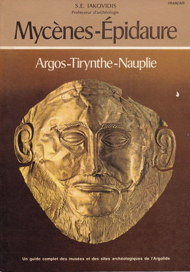 Couverture de Mycènes - Epidaure : Argos, Tirynthe, Nauplie