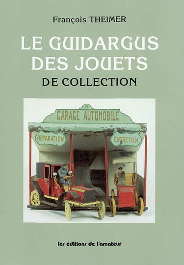 Le guidargus des jouets de collection
