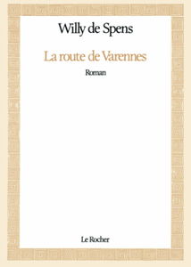 La Route de Varennes