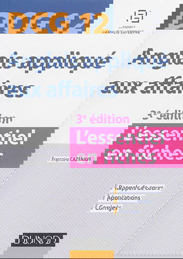 Anglais appliqué aux affaires, DCG 12 : l'essentiel en fiches