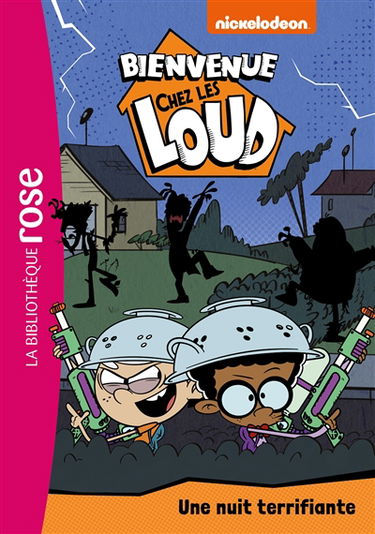 Bienvenue chez les Loud. Vol. 26. Une nuit terrifiante