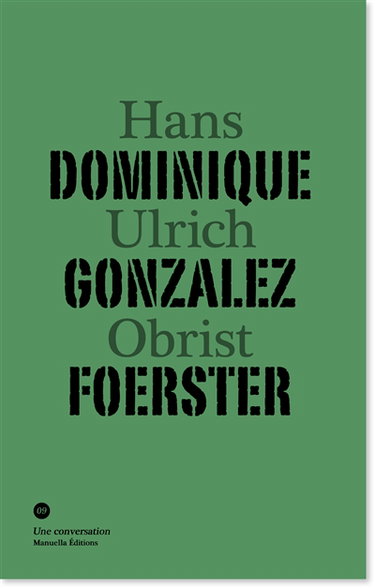 Couverture de Dominique Gonzalez-Foerster, Hans Ulrich Obrist