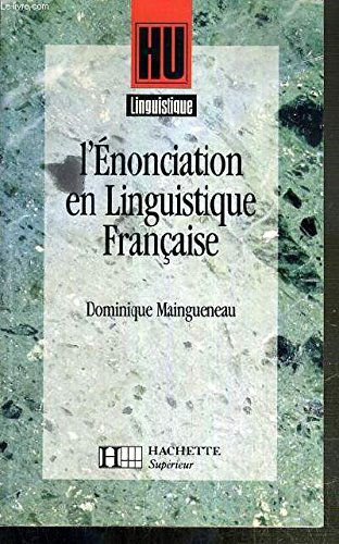 APPROCHE ENONCIATION EN LINGUISTIQUE FRANC.