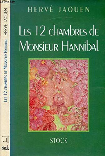 Les Douze chambres de monsieur Hannibal