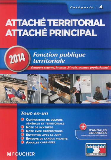 Couverture de Attaché territorial, attaché principal : fonction publique territoriale, catégorie A : concours externe, interne, 3e voie, examen professionnel