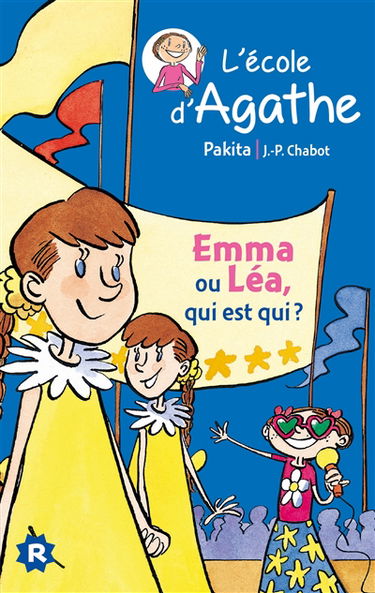 L'école d'Agathe. Vol. 17. Emma ou Léa, qui est qui ?