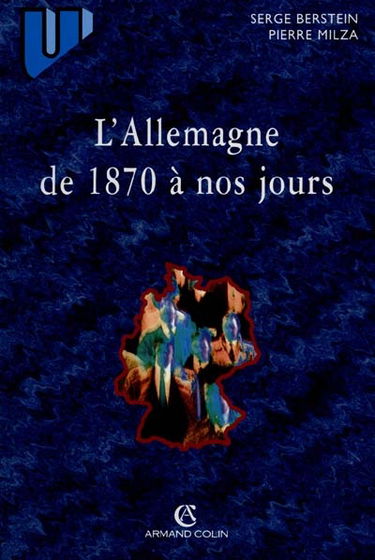 L'Allemagne de 1870 à nos jours