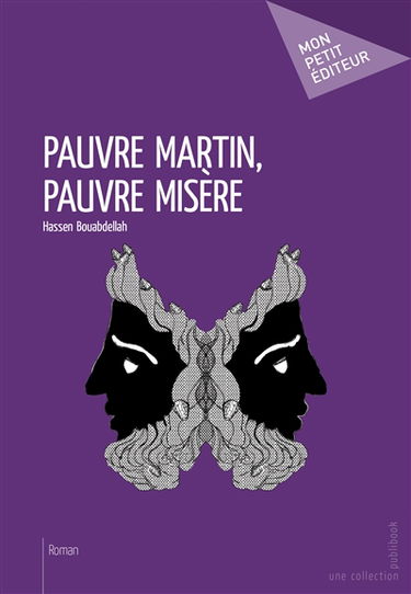 Pauvre martin, pauvre misère