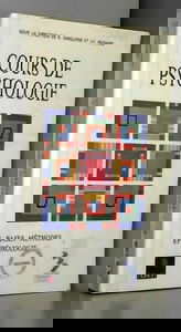 Cours de psychologie Tome 2: Bases, méthodes, épistémologie