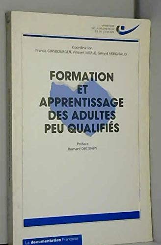 Formation et apprentissage des adultes peu qualifiés : actes