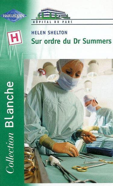 Sur ordre du Dr Summers